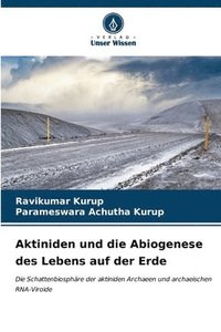 bokomslag Aktiniden und die Abiogenese des Lebens auf der Erde