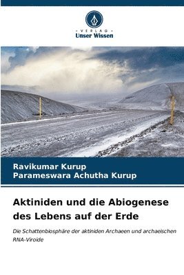 Aktiniden und die Abiogenese des Lebens auf der Erde 1