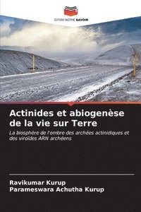 bokomslag Actinides et abiogense de la vie sur Terre