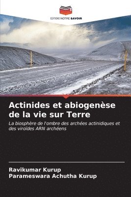 bokomslag Actinides et abiogense de la vie sur Terre