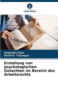 bokomslag Erstellung von psychologischen Gutachten im Bereich des Arbeitsrechts