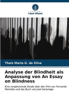 Analyse der Blindheit als Anpassung von An Essay on Blindness 1