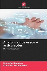 bokomslag Anatomia dos ossos e articulaes