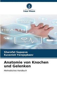 bokomslag Anatomie von Knochen und Gelenken