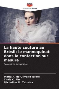 bokomslag La haute couture au Brsil