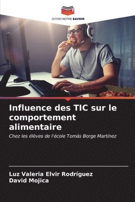 bokomslag Influence des TIC sur le comportement alimentaire