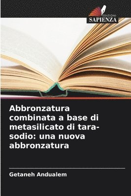 Abbronzatura combinata a base di metasilicato di tara-sodio 1