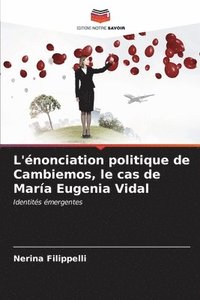 bokomslag L'nonciation politique de Cambiemos, le cas de Mara Eugenia Vidal