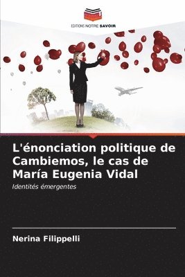 L'nonciation politique de Cambiemos, le cas de Mara Eugenia Vidal 1