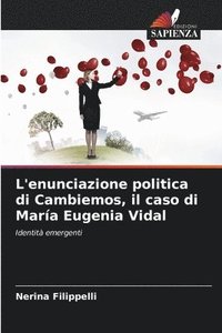 bokomslag L'enunciazione politica di Cambiemos, il caso di Mara Eugenia Vidal