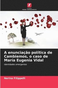 bokomslag A enunciao poltica de Cambiemos, o caso de Mara Eugenia Vidal