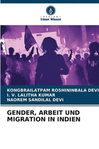 bokomslag Gender, Arbeit Und Migration in Indien