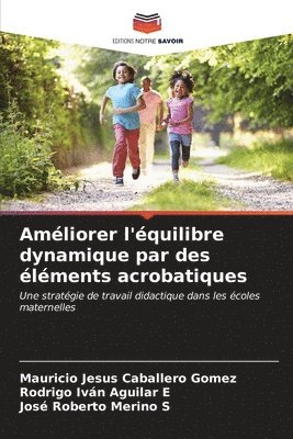 bokomslag Amliorer l'quilibre dynamique par des lments acrobatiques