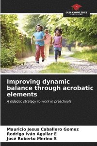 bokomslag Improving dynamic balance through acrobatic elements