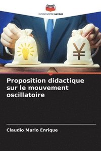 bokomslag Proposition didactique sur le mouvement oscillatoire