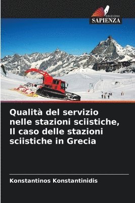 bokomslag Qualit del servizio nelle stazioni sciistiche, Il caso delle stazioni sciistiche in Grecia