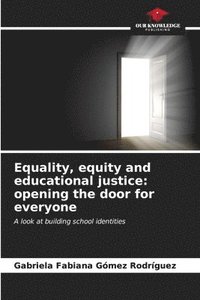 bokomslag Equality, equity and educational justice