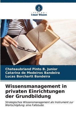 Wissensmanagement in privaten Einrichtungen der Grundbildung 1