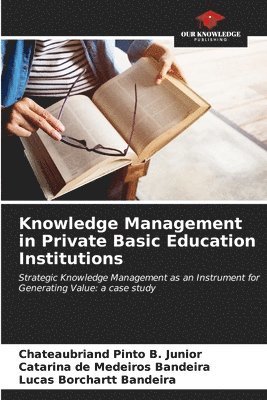 Knowledge Management in Private Basic Education Institutions 1