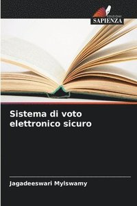 bokomslag Sistema di voto elettronico sicuro