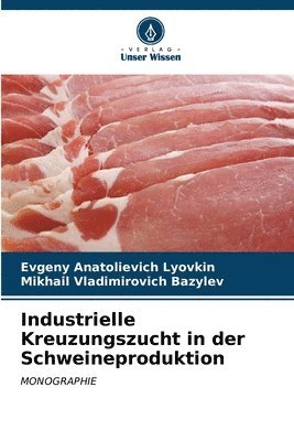 Industrielle Kreuzungszucht in der Schweineproduktion 1