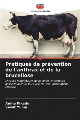 bokomslag Pratiques de prvention de l'anthrax et de la brucellose