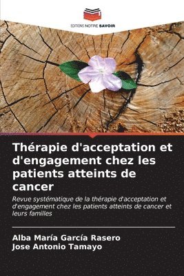 bokomslag Thrapie d'acceptation et d'engagement chez les patients atteints de cancer