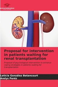 bokomslag Proposal for intervention in patients waiting for renal transplantation