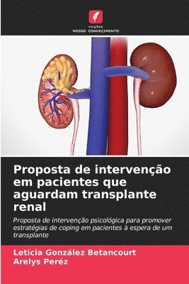 Proposta de interveno em pacientes que aguardam transplante renal 1