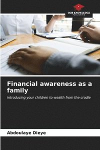 bokomslag Financial awareness as a family