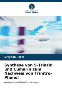 bokomslag Synthese von S-Triazin und Cumarin zum Nachweis von Trinitro-Phenol
