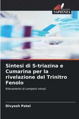 bokomslag Sintesi di S-triazina e Cumarina per la rivelazione del Trinitro Fenolo