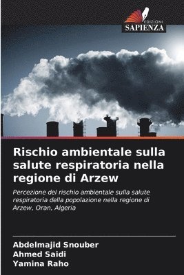 bokomslag Rischio ambientale sulla salute respiratoria nella regione di Arzew