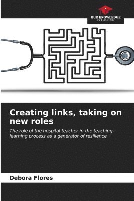 Creating links, taking on new roles 1