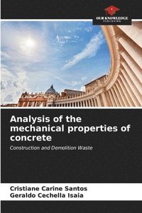 bokomslag Analysis of the mechanical properties of concrete