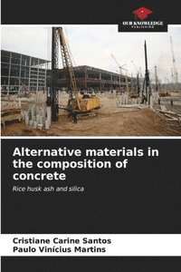 bokomslag Alternative materials in the composition of concrete