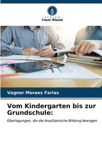 bokomslag Vom Kindergarten bis zur Grundschule