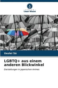 bokomslag LGBTQ+ aus einem anderen Blickwinkel