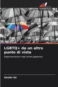 bokomslag LGBTQ+ da un altro punto di vista