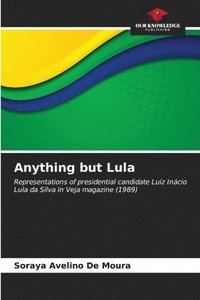 bokomslag Anything but Lula
