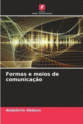 Formas e meios de comunicao 1