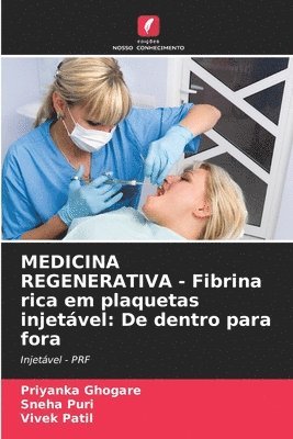 bokomslag MEDICINA REGENERATIVA - Fibrina rica em plaquetas injetvel