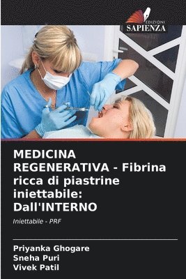 MEDICINA REGENERATIVA - Fibrina ricca di piastrine iniettabile 1