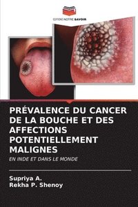 bokomslag Prvalence Du Cancer de la Bouche Et Des Affections Potentiellement Malignes
