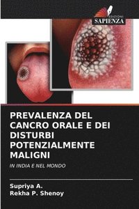 bokomslag Prevalenza del Cancro Orale E Dei Disturbi Potenzialmente Maligni