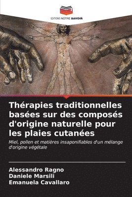 bokomslag Thrapies traditionnelles bases sur des composs d'origine naturelle pour les plaies cutanes