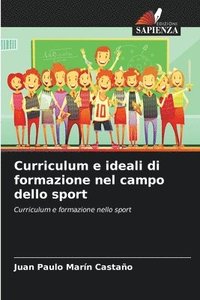 bokomslag Curriculum e ideali di formazione nel campo dello sport