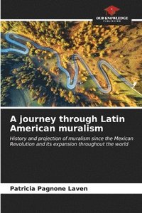 bokomslag A journey through Latin American muralism
