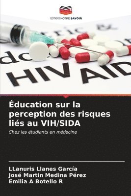 ducation sur la perception des risques lis au VIH/SIDA 1