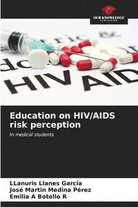 bokomslag Education on HIV/AIDS risk perception